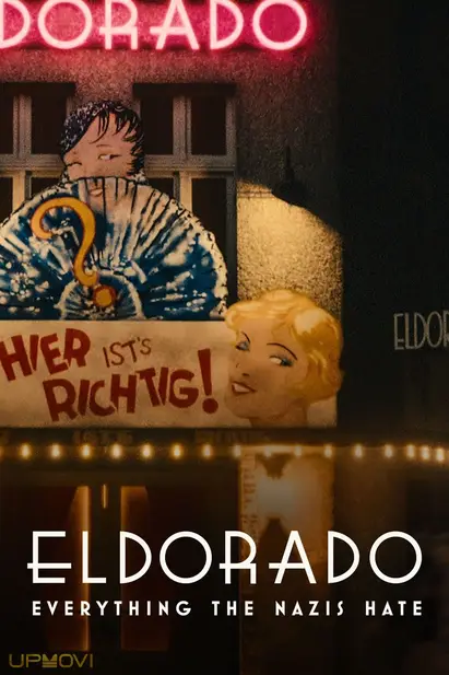 Eldorado: Everything the Nazis Hate
