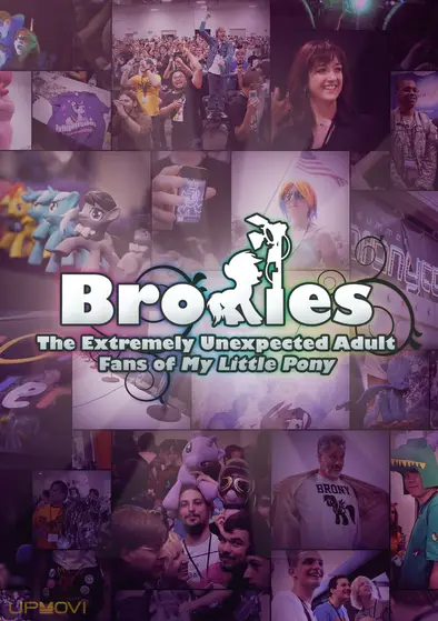 Bronies: The Extremely Unexpected Adult Fans of My Little Pony