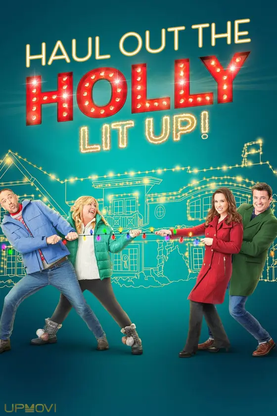 Haul Out the Holly: Lit Up