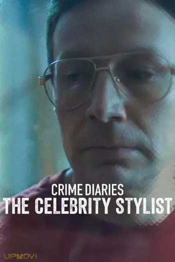 Crime Diaries: The Celebrity Stylist
