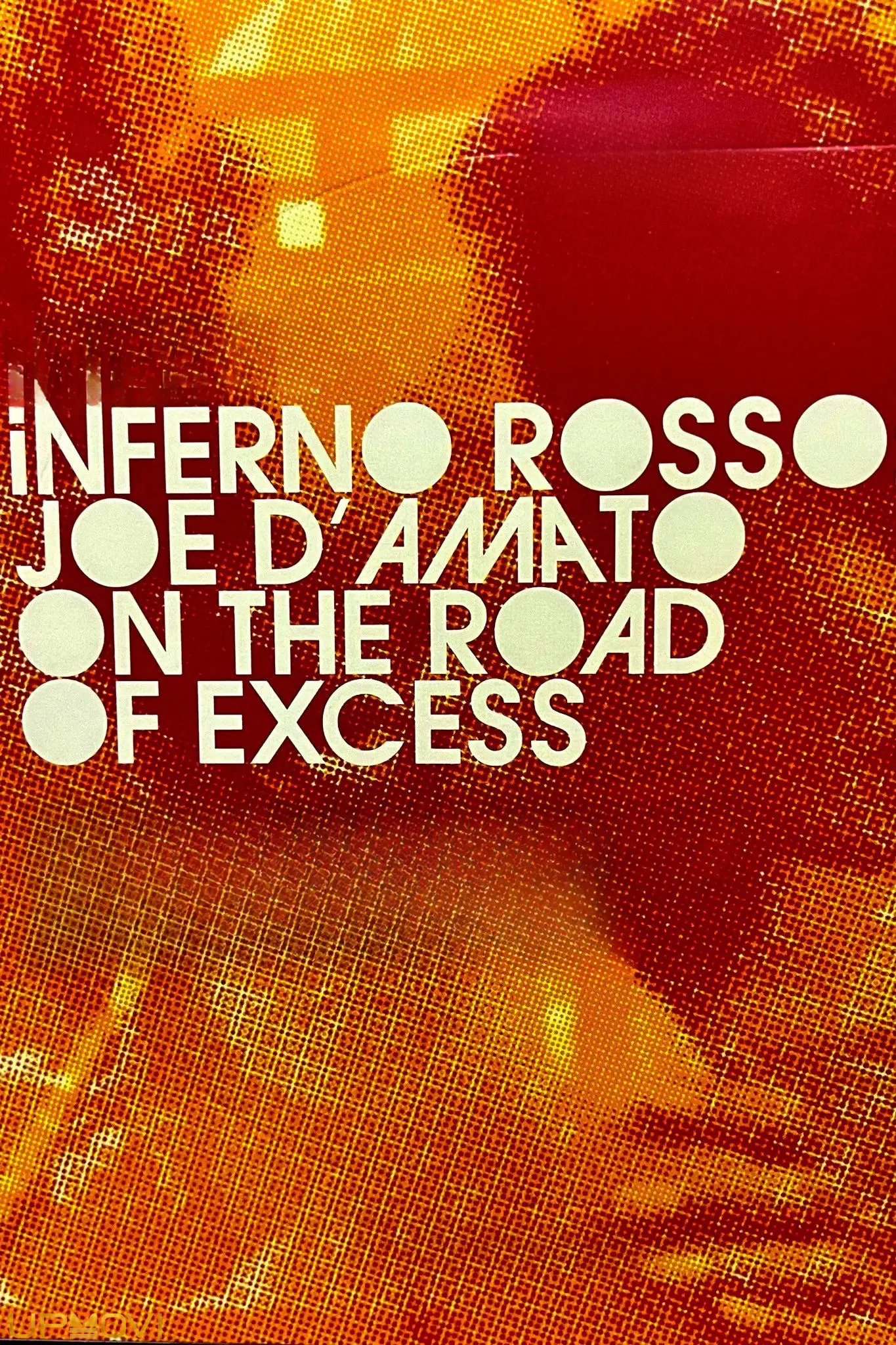Inferno Rosso: Joe D'Amato on the Road of Excess
