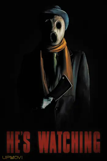 He's Watching