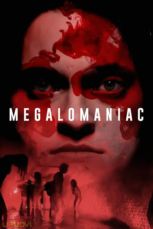 Megalomaniac