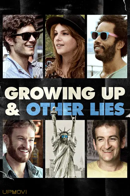 Growing Up and Other Lies
