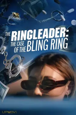 The Ringleader: The Case of the Bling Ring