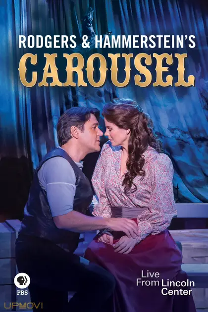 Rodgers and Hammerstein's Carousel: Live from Lincoln Center