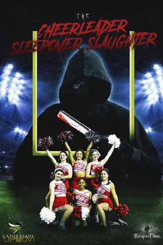 The Cheerleader Sleepover Slaughter