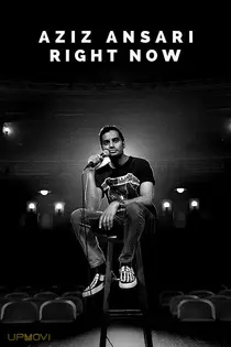 Aziz Ansari: Right Now