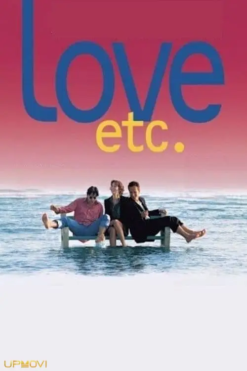 Love, etc.
