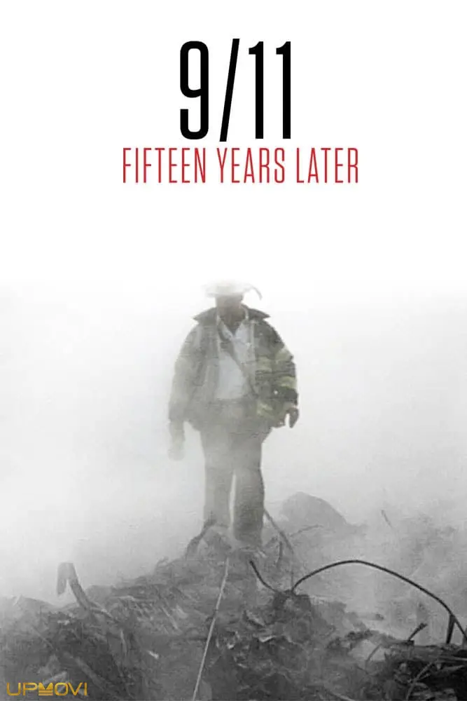 9/11: Fifteen Years Later
