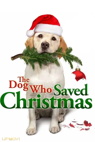 The Dog Who Saved Christmas