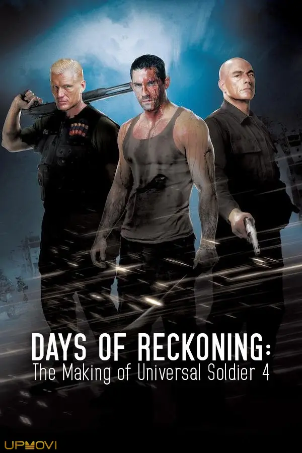Days of Reckoning: The Making of Universal Soldier 4