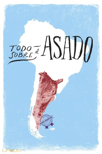 All About Asado