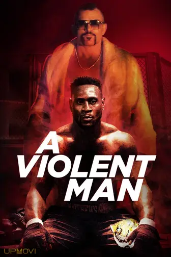 A Violent Man