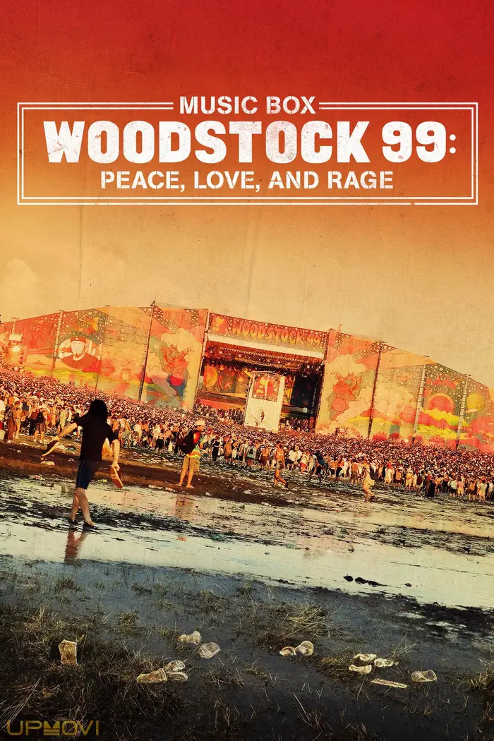 Woodstock 99: Peace, Love, and Rage
