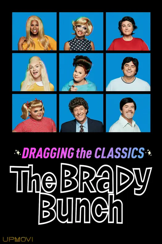 Dragging the Classics: The Brady Bunch