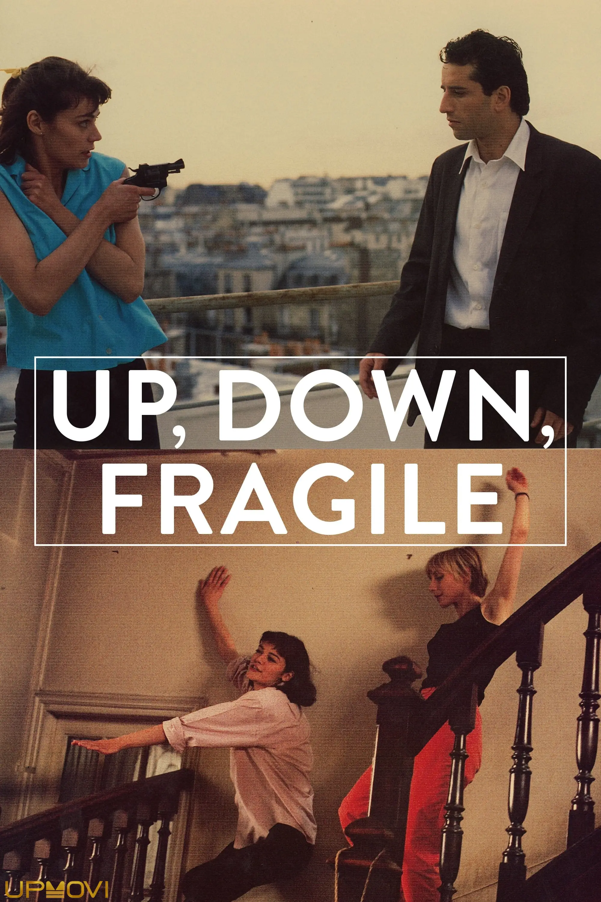 Up, Down, Fragile