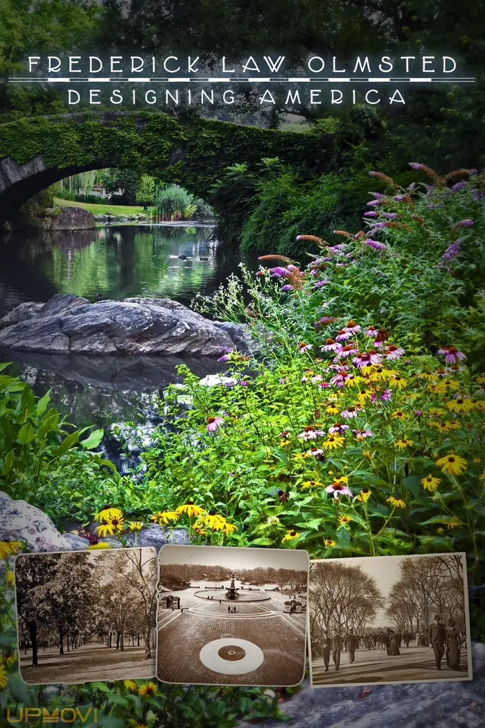 Frederick Law Olmsted: Designing America
