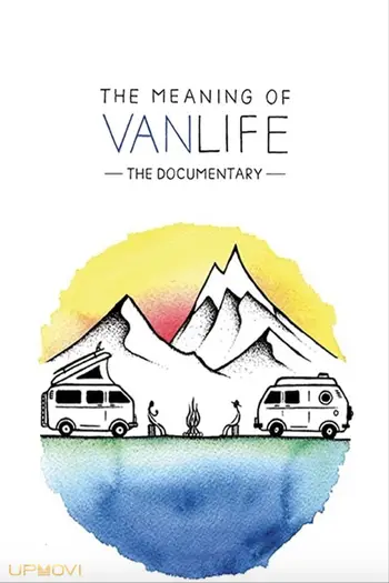 The Meaning of Vanlife