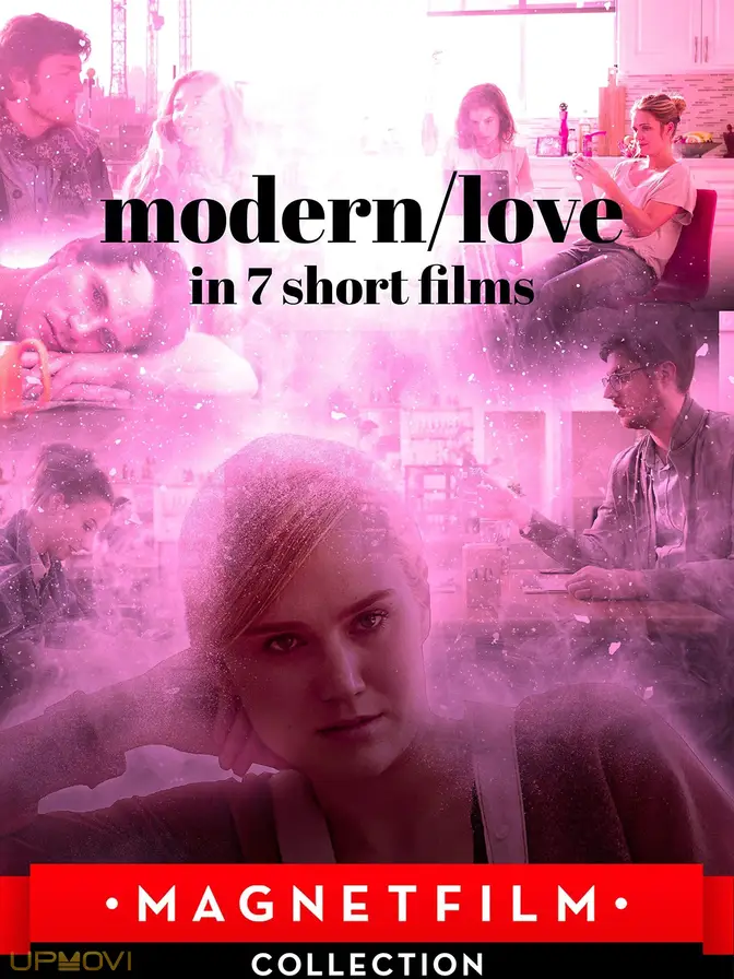 Modern/Love in 7 Short Films