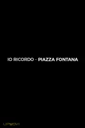 I Remember Piazza Fontana