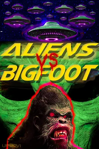 Aliens vs. Bigfoot