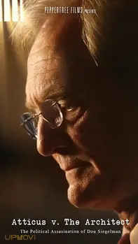 Atticus v. the Architect: The Political Assassination of Don Siegelman