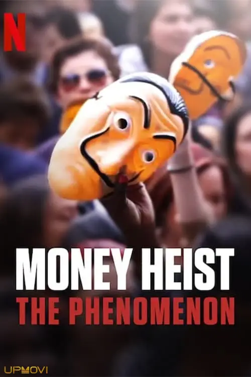 Money Heist: The Phenomenon