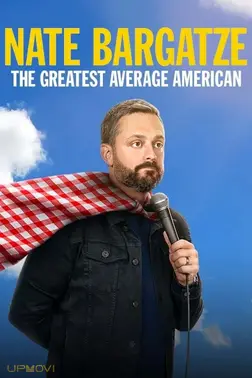 Nate Bargatze: The Greatest Average American