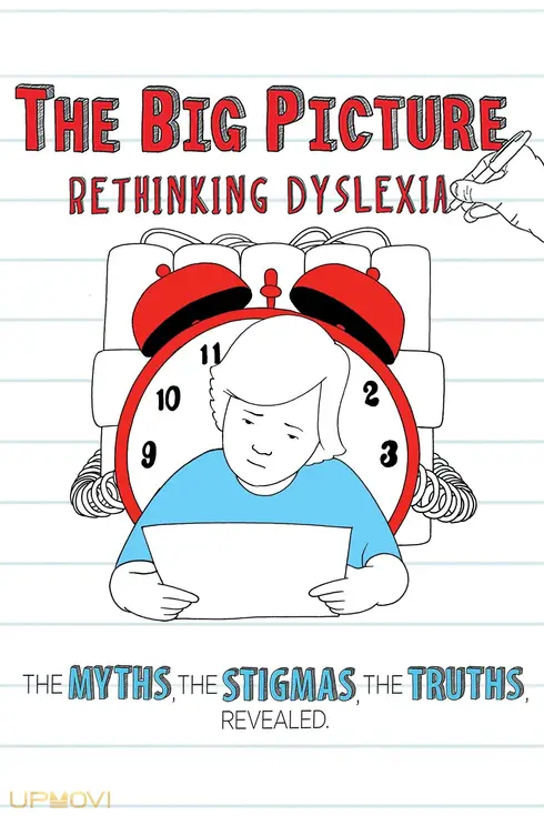 The Big Picture: Rethinking Dyslexia