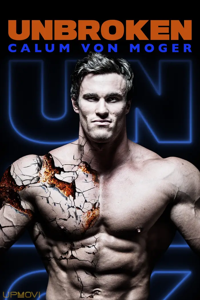 Calum von Moger: Unbroken