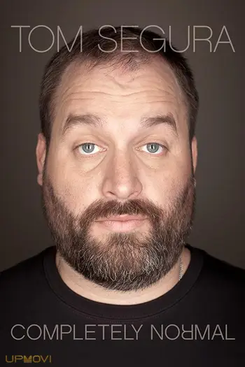 Tom Segura: Completely Normal