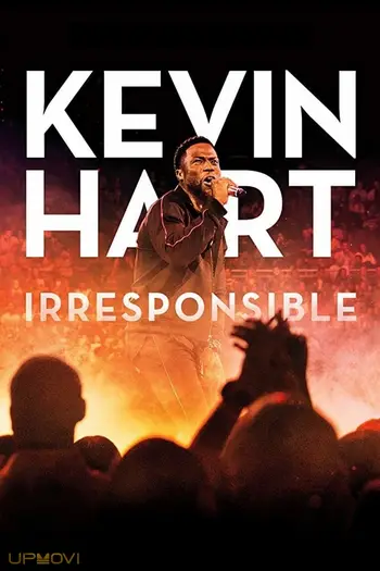 Kevin Hart: Irresponsible