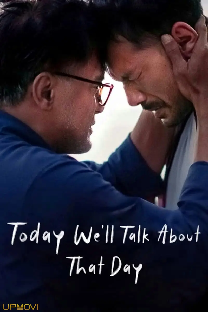 Today We'll Talk About That Day