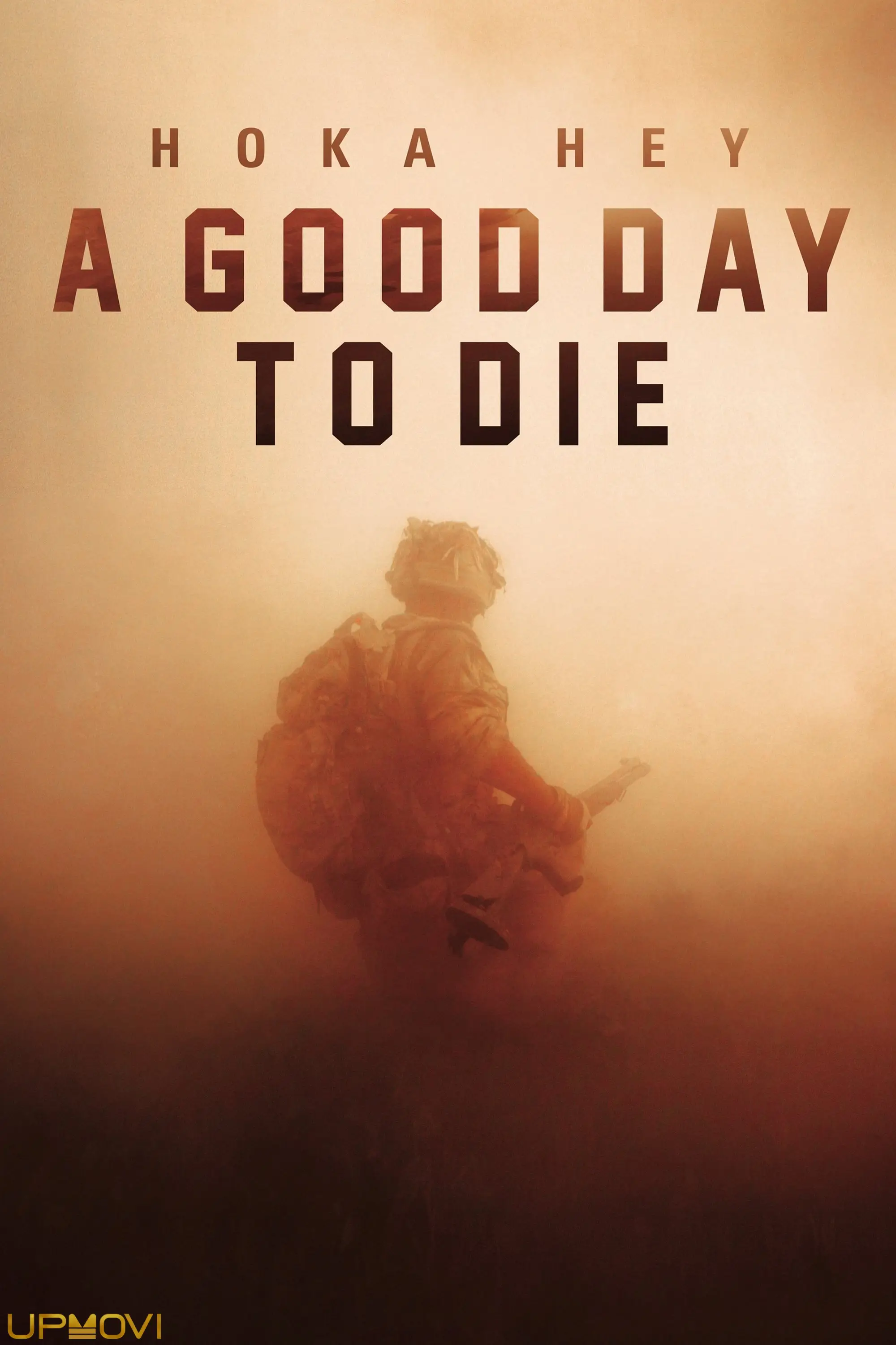 A Good Day to Die, Hoka Hey