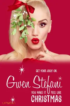 Gwen Stefani: You Make It Feel Like Christmas