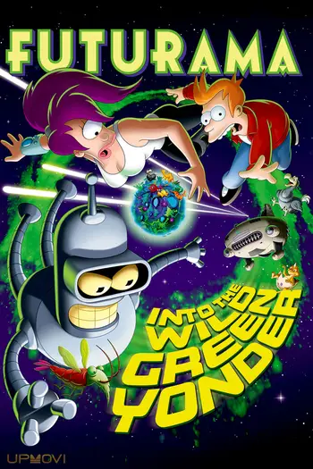 Futurama: Into the Wild Green Yonder