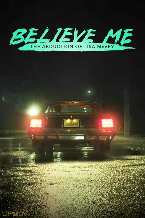 Believe Me: The Abduction of Lisa McVey
