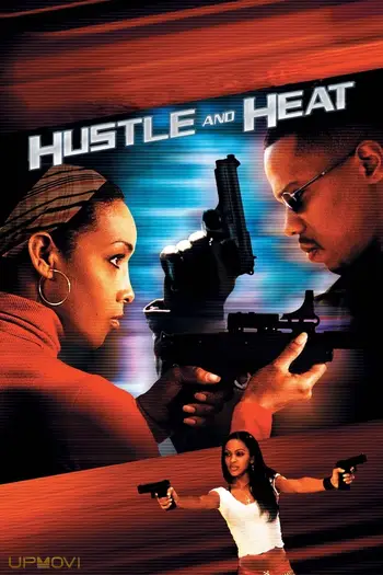 Hustle and Heat