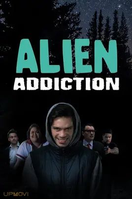 Alien Addiction