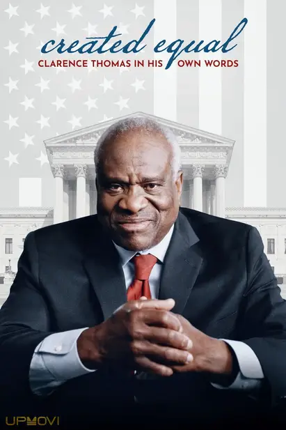 Created Equal: Clarence Thomas in His Own Words