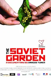 The Soviet Garden