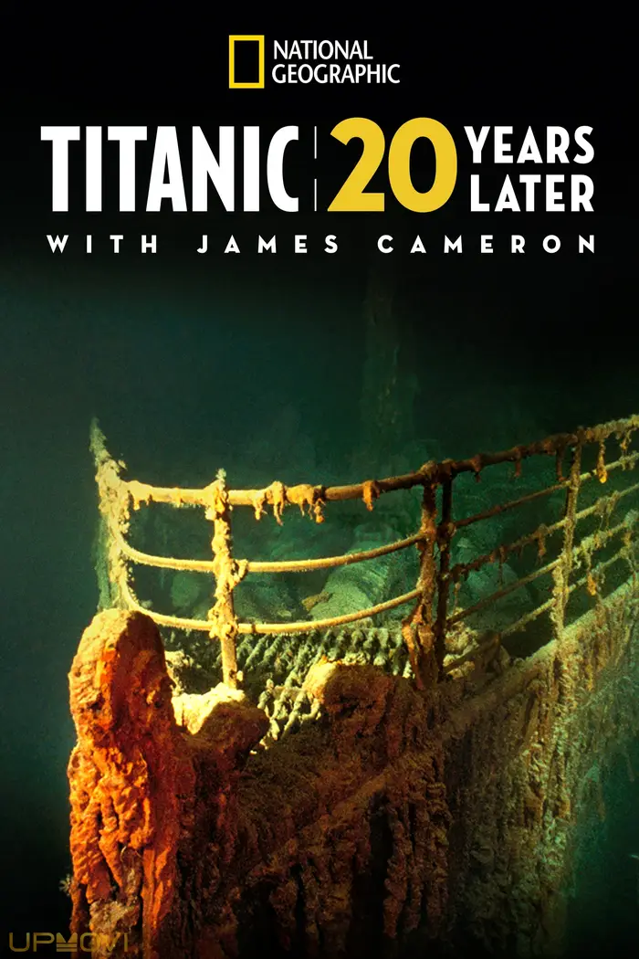 Titanic: 20 Years Later with James Cameron