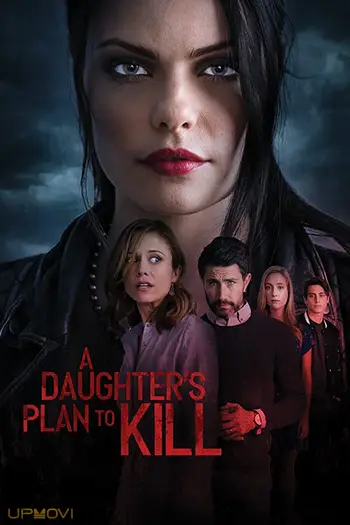 A Daughter's Plan to Kill