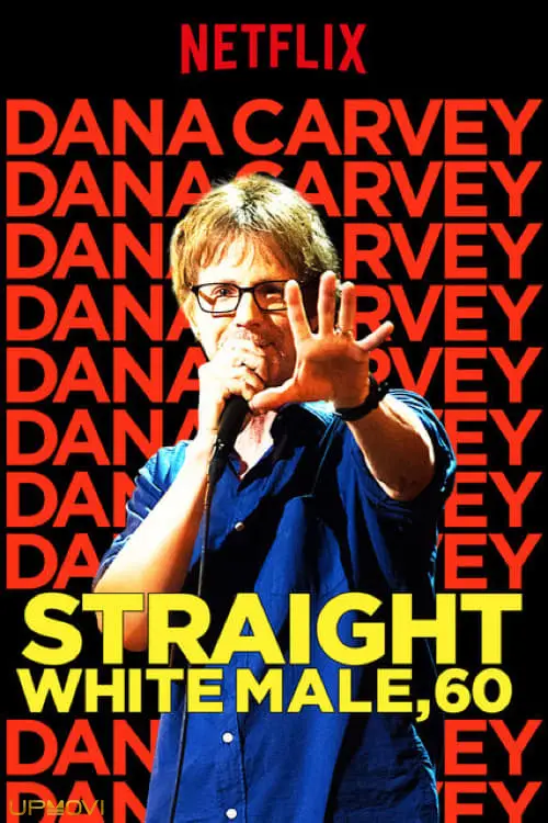 Dana Carvey: Straight White Male, 60