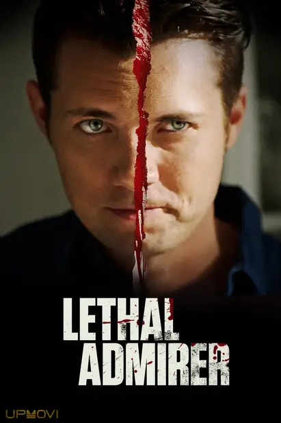 Lethal Admirer