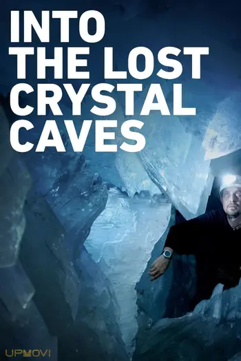 Into the Lost Crystal Caves