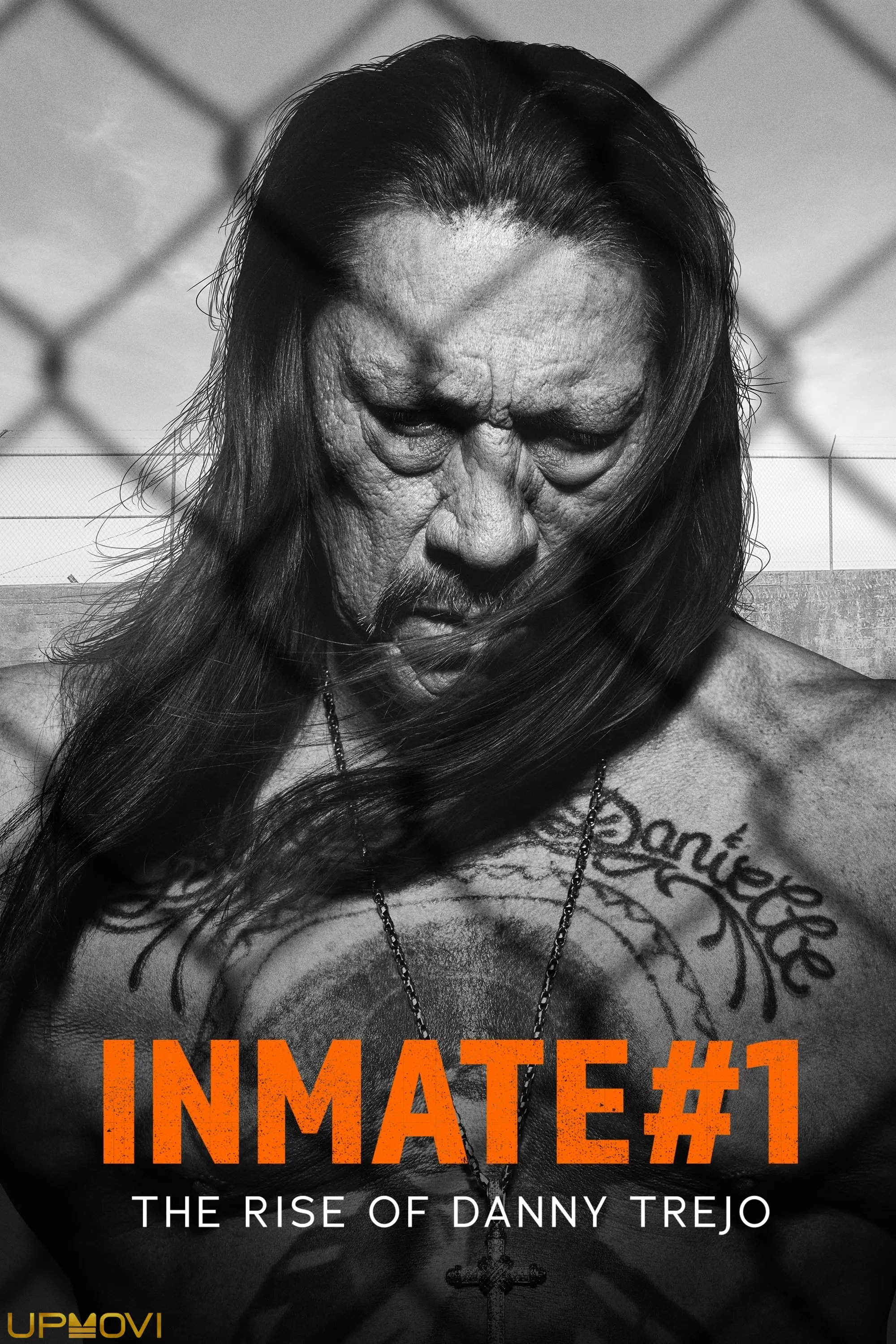Inmate #1: The Rise of Danny Trejo