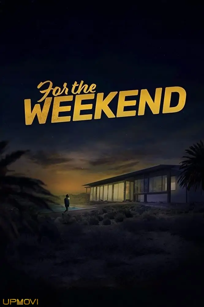 For the Weekend