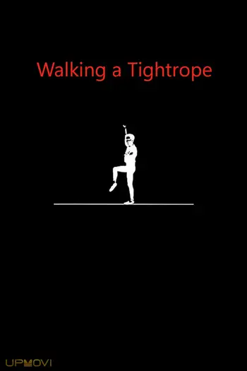 Walking a Tightrope